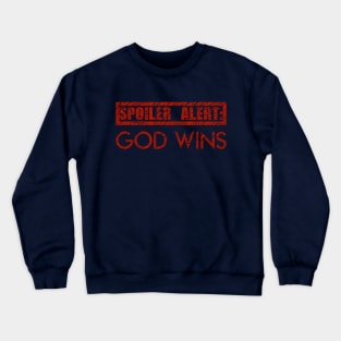 Spoiler Alert Crewneck Sweatshirt